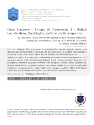 Down Syndrome - Trisomy of Chromosome 21: Medical Considerations, Physiological, and Oral Health Perspectives